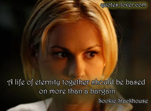 A life of eternity together should be based on more than a bargain.