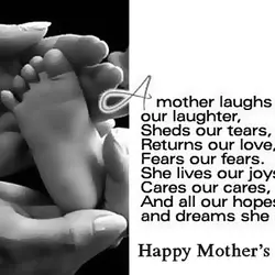 A mother laughs our laughter, sheds our tears, returns our love, fears our fears, she...