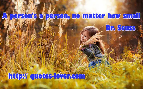 A person's a person, no matter how small