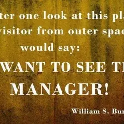 After one look at this planet, any visitor from outer space would say I want...