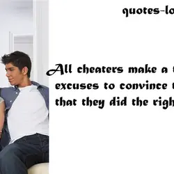 All cheaters make a thousand excuses to convince themselves that they did the right thing.