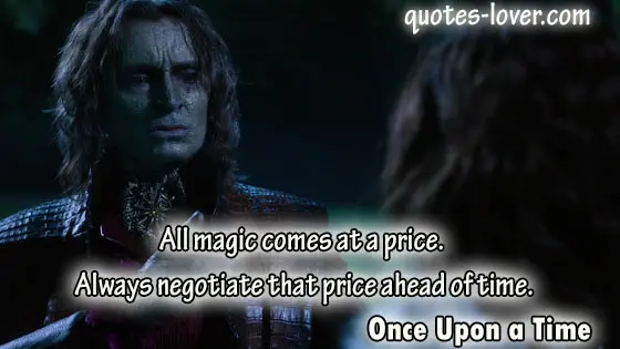 All magic comes at a price.  Always negotiate that price ahead of time.