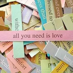 All you need is love