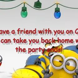 Always have a friend with you on Christmas... who can take you back home when...