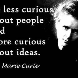 Be less curious about people and more curious about ideas