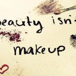 Beauty isn't makeup.