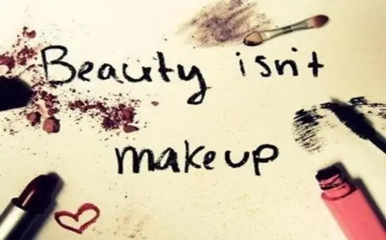 Beauty isn't makeup.