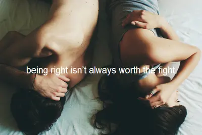 Being right isn't always worth the fight