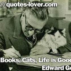 Books, Cats, Life is Good.