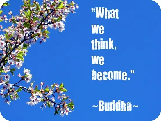 What we think, we become