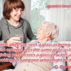 A pessimist, they say, sees a glass as being half empty; an optimist sees the...