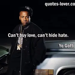 Can’t buy love can’t hide hate.