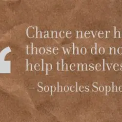 Chance never helps those who do not help themselves.