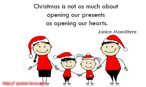 Christmas is not as much about opening our presents as opening our hearts.