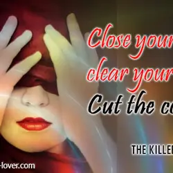 Close your eyes, clear your heart Cut the cord