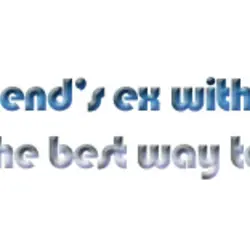 Dating a friend’s ex with or without their consent is the best way to end...