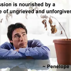 Depression is nourisshed by a lifetime of ungrieved and unforgiven hurts.