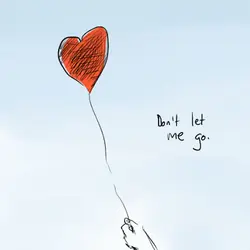 Don't let me go