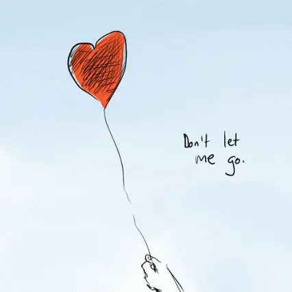 Don't let me go