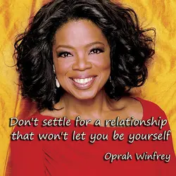 Don't settle for a relationship that won't let you be yourself.