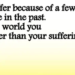 Don't suffer because of a few mistakes you made in the past. Show the world...