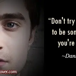 Don't try too hard to be something you're not.