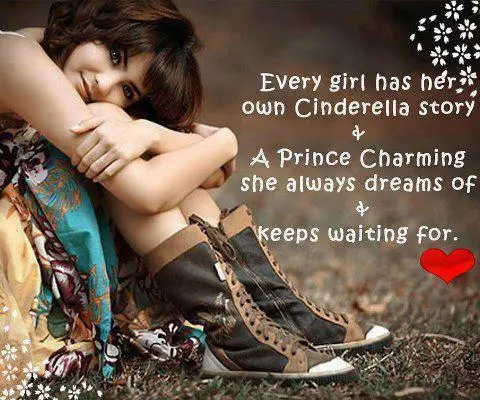 Every girl has her own Cinderella story and a prince charming she always dreams of and keeps waiting for