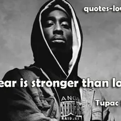 Fear is stronger than love
