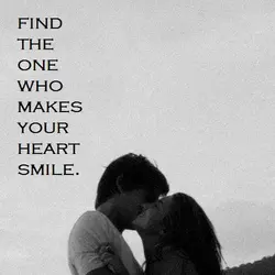 Find the one who makes your heart smile