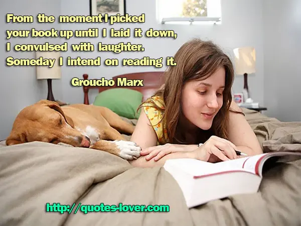 From the moment I picked your book up until I laid it down, I convulsed with laughter. Someday I intend on reading it.