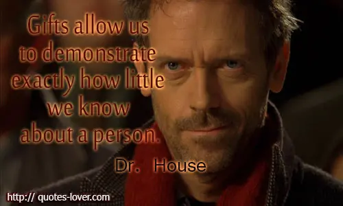 Gifts allow us to demonstrate exactly how little we know about a person.