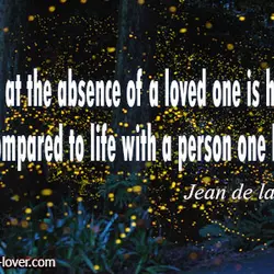 Grief at the absence of a loved one is happiness compared to life with a...