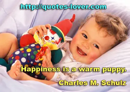 Happiness is a warm puppy.