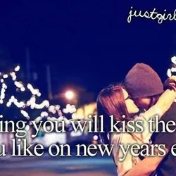 Hoping you will kiss the boy you like on New Year's Eve.