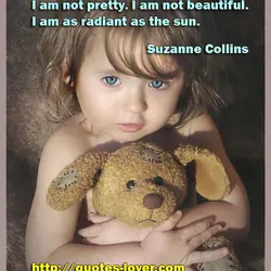 I am not pretty. I am not beautiful. I am as radiant as the sun.