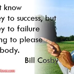 I don't know the key to success, but the key to failure is trying to...
