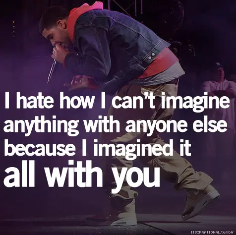 I hate how I can imagine anything with anyone else because I imagined it all with you.