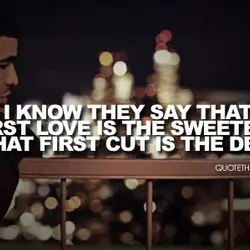 I know they say that first love is the sweetest, but that first cut is...
