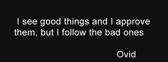 I see good things and approve them but I follow the bad ones