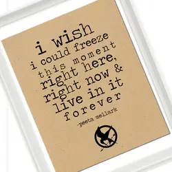 I wish I could freeze this moment right here, right now and live in it...