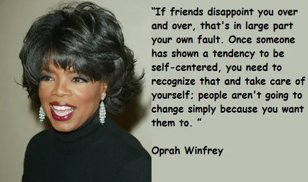 If friends disappoint you over and over that's in large part your own fault. Once someone has shown a tendency to be self-centered, you need to recognize that and take care of yourself, people aren't going to change simply because you want them to.