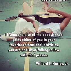 If someone else of the opposite sex joins either of you in your favorite recreational...