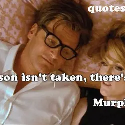 If the person isn't taken, there's a reason.