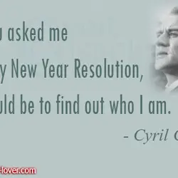 If you asked me for my New Year Resolution, it would be to find out...