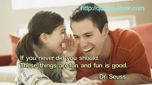If you never did you should. These things are fun and fun is good.