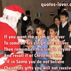 If you want the great gift giver To come on his sleigh and deliver Then...