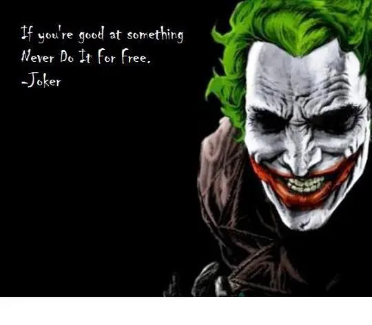 If you're good at something Never Do it for free