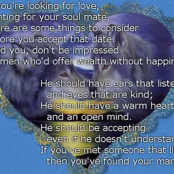 If you're looking for love, hunting for your soul mate, there are some things to...