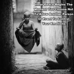 Inner peace begins the moment you choose not to allow another person or event to...