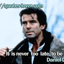 It is never too late to be wise.